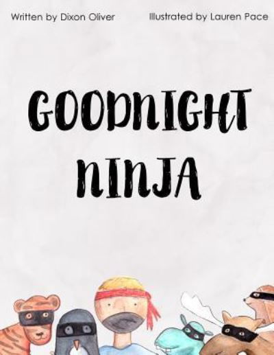 Cover for Dixon Oliver · Goodnight Ninja (Paperback Book) (2015)