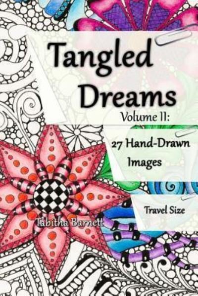 Cover for Tabitha L Barnett · Tangled Dreams Volume II (Paperback Book) (2015)