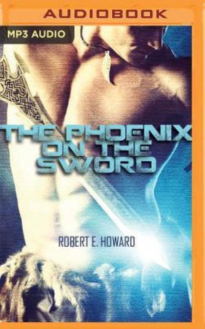 Cover for Jim Roberts · The Phoenix on the Sword (CD) (2016)