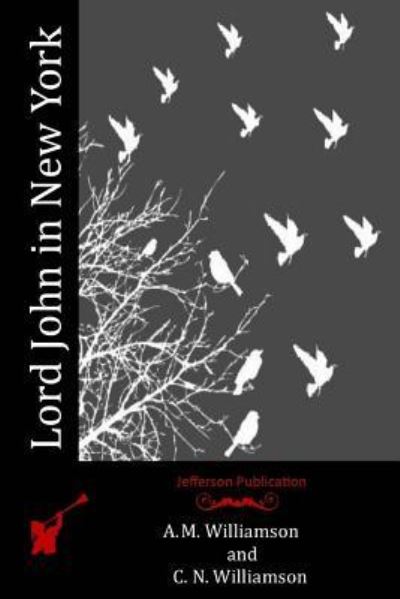 Cover for A. M. Williamson · Lord John in New York (Paperback Book) (2016)