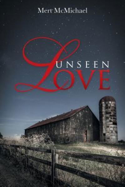 Cover for Mert McMichael · Unseen Love (Paperback Book) (2017)