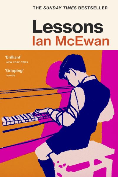 Cover for Ian McEwan · Lessons: the Sunday Times bestselling new novel from the author of Atonement (Paperback Bog) (2023)