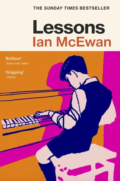 Cover for Ian McEwan · Lessons: the Sunday Times bestselling new novel from the author of Atonement (Paperback Book) (2023)