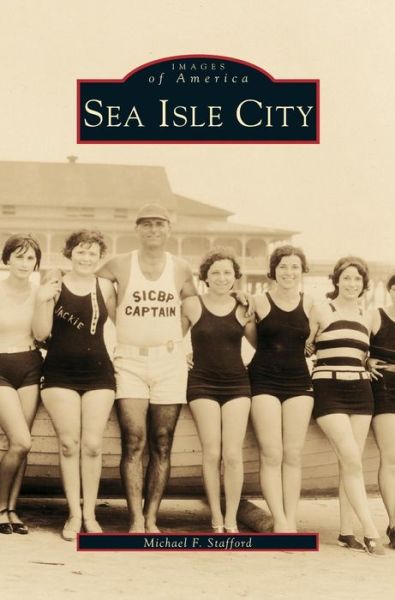 Cover for Michael F Stafford · Sea Isle City (Hardcover Book) (2001)
