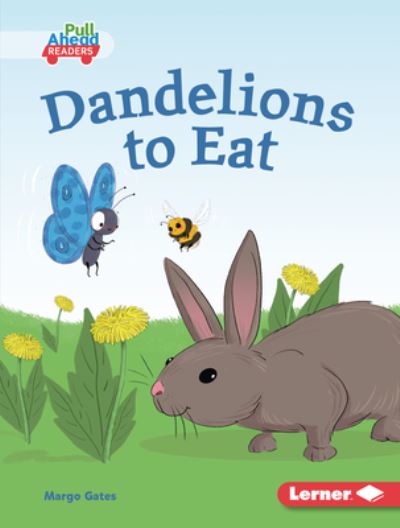 Cover for Margo Gates · Dandelions to Eat (Book) (2020)