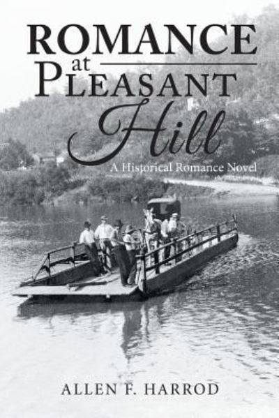 Cover for Allen F Harrod · Romance at Pleasant Hill (Paperback Book) (2017)