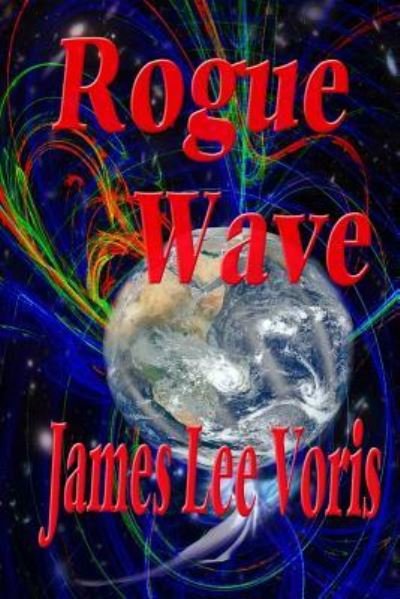 Cover for James Lee Voris · Rogue Wave (Paperback Bog) (2017)