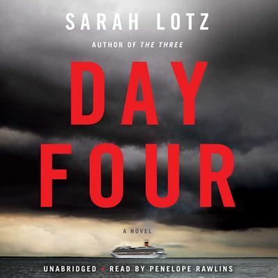 Cover for Sarah Lotz · Day Four Lib/E (CD) (2017)