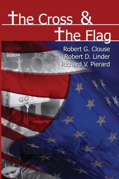Cover for Robert G. Clouse · Cross and the Flag (Book) (2007)