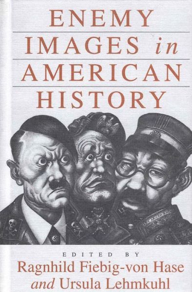 Cover for Ragnhild Fiebig-von Hase · Enemy Images in American History (Gebundenes Buch) (1998)