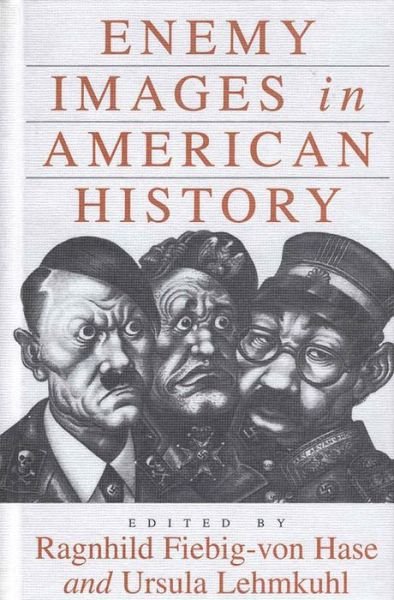 Cover for Ragnhild Fiebig-von Hase · Enemy Images in American History (Hardcover bog) (1998)