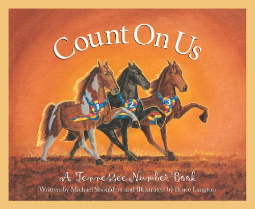 Cover for Michael Shoulders · Count on Us: a Tennessee Number Book (America by the Numbers) (Hardcover Book) [First edition] (2003)