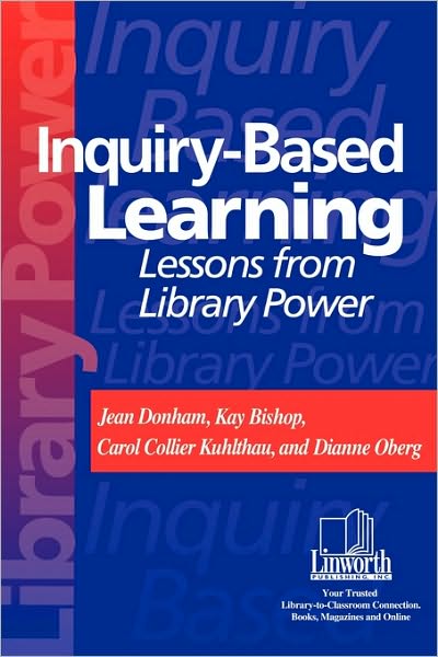 Cover for Jean Donham · Inquiry-Based Learning: Lessons from Library Power (Paperback Book) (2001)