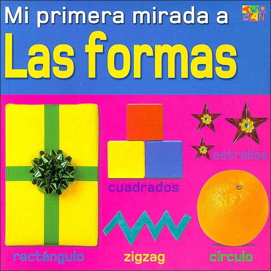 Cover for Christiane Gunzi · Las Formas (Shapes) - My Very First Look at (Paperback Book) (2004)