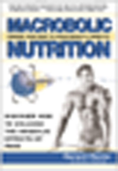 Cover for Kevin J. Hopkins · Macrobolic Nutrition: Priming Your Body to Build Muscle &amp; Burn Fat (Pocketbok) (2004)