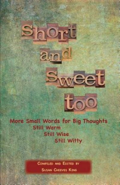 Short and Sweet Too - Susan Cheeves King - Books - Grace Publishing - 9781604950311 - October 1, 2017