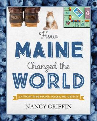 Cover for Nancy Griffin · How Maine Changed the World (Board book) (2017)