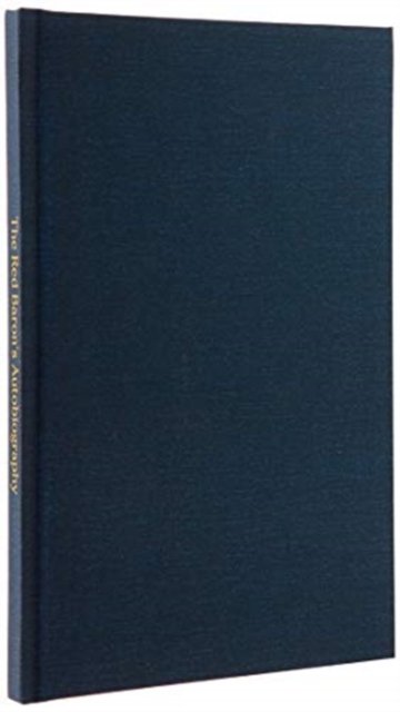 Cover for Manfred Von Richthofen · The Red Baron's Autobiography (Innbunden bok) (2010)