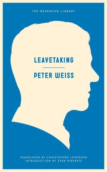Cover for Peter Weiss · Leavetaking - Neversink (Paperback Bog) (2014)