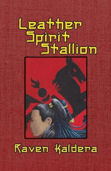 Cover for Raven Kaldera · Leather Spirit Stallion (Paperback Book) (2014)