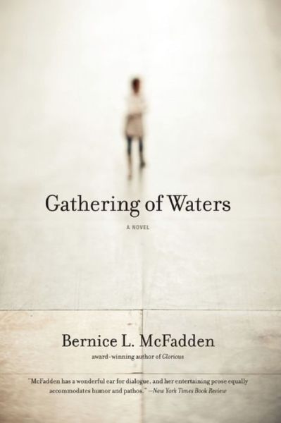 Cover for Bernice L. Mcfadden · Gathering of Waters (Taschenbuch) (2012)