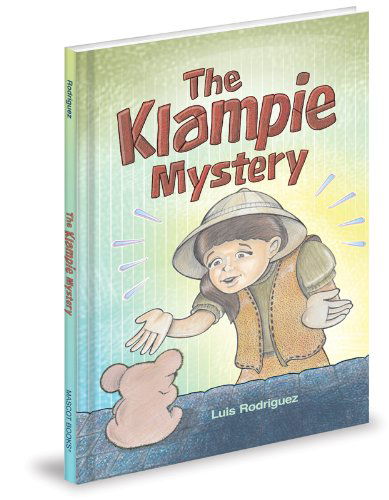 Cover for Luis Rodriguez · The Klampie Mystery (Hardcover Book) (2012)