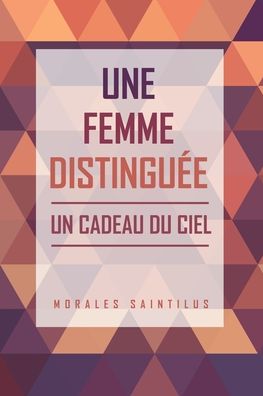 Cover for Morales Saintilus · Une Femme Distinguee (Paperback Book) (2020)