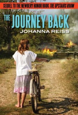 Cover for Johanna Reiss · The Journey Back: Sequel to the Newbery Honor Book the Upstairs Room (Paperback Book) (2015)