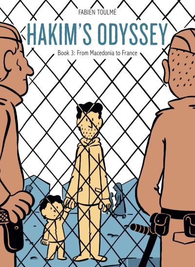 Cover for Fabien Toulme · Hakim’s Odyssey: Book 3: From Macedonia to France (Hardcover Book) (2022)