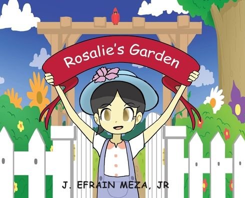 Cover for Meza Jr J. Efrain · Rosalie's Garden (Hardcover Book) (2022)