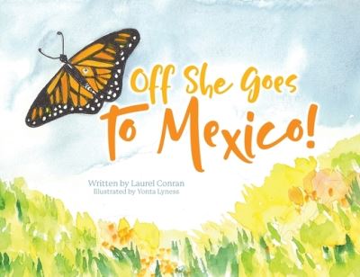 Cover for Laurel Conran · Off She Goes to Mexico! (Paperback Book) (2019)