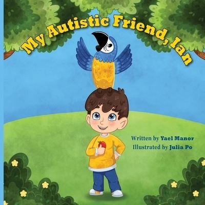 Cover for Yael Manor · My Autistic Friend, Ian (Paperback Bog) (2019)