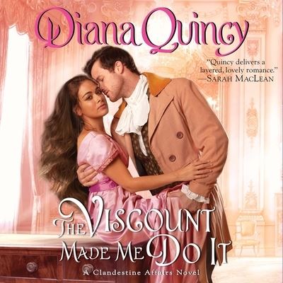 Cover for Diana Quincy · The Viscount Made Me Do It (CD) (2021)