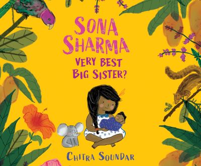 Cover for Chitra Soundar · Sona Sharma, Very Best Big Sister? (CD) (2021)