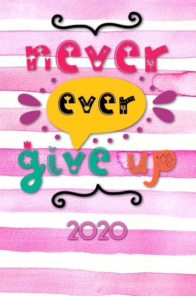 Cover for Andrew Murphy · Never ever give up 2020 (Paperback Book) (2019)