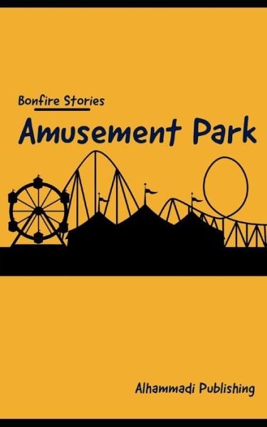 Cover for Alhammadi Publishing · Amusement Park (Pocketbok) (2019)