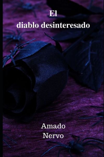 Cover for Amado Nervo · El diablo desinteresado (Paperback Book) (2019)