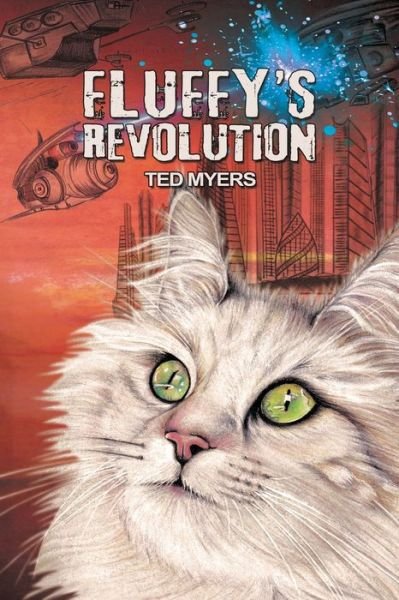 Cover for Ted Myers · Fluffy's Revolution (Paperback Bog) (2019)