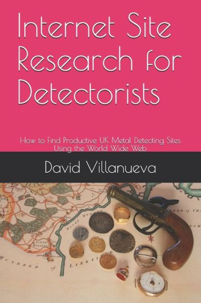 Cover for David Villanueva · Internet Site Research for Detectorists (Paperback Book) (2019)