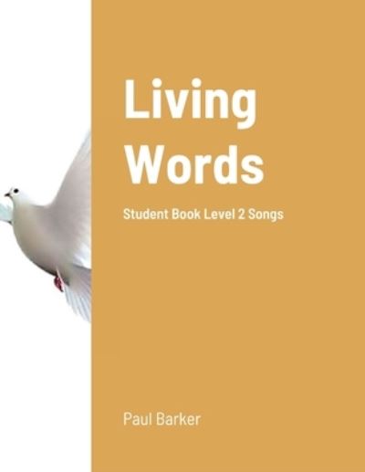 Cover for Paul Barker · Living Words Student Book Level 2 Songs (Paperback Book) (2020)