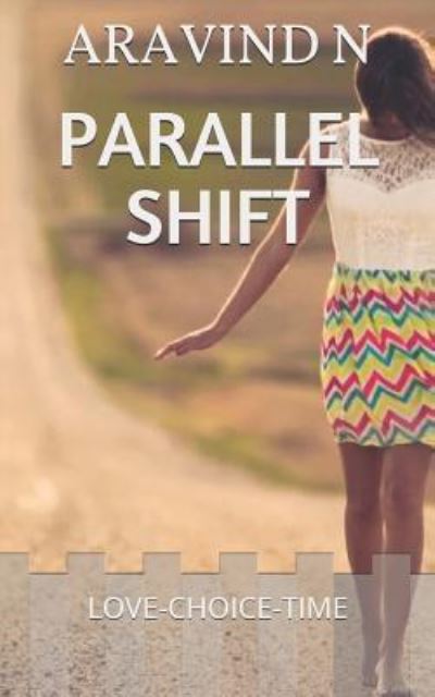 Cover for Aravind N · Parallel Shift (Paperback Book) (2018)