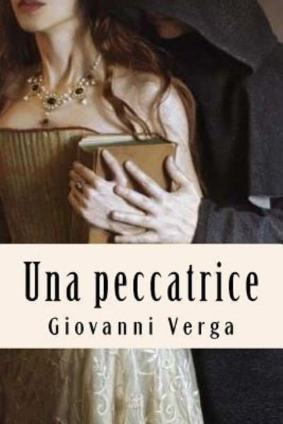 Cover for Giovanni Verga · Una peccatrice (Paperback Bog) (2018)