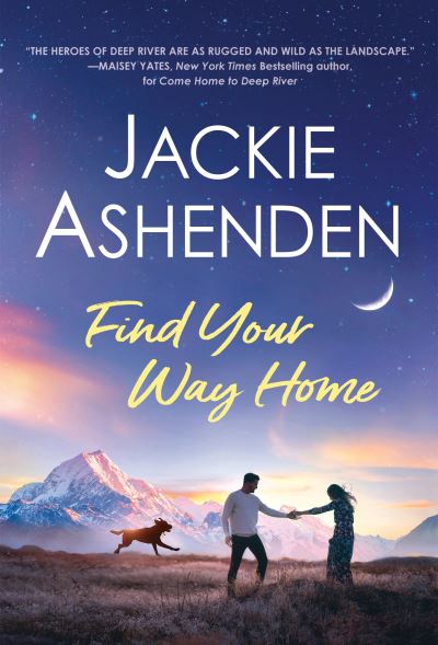 Cover for Jackie Ashenden · Find Your Way Home - Small Town Dreams (Paperback Book) (2022)