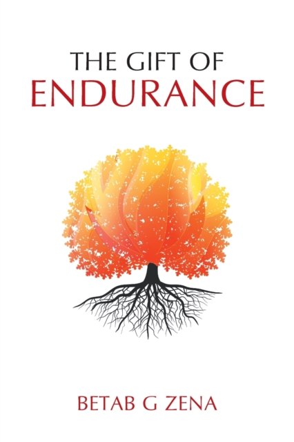 Cover for Betab G Zena · The Gift of Endurance (Paperback Book) (2019)