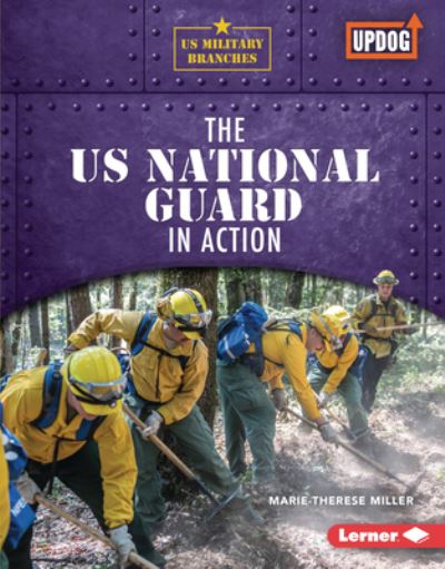 Cover for Marie-Therese Miller · The Us National Guard in Action (Hardcover Book) (2022)