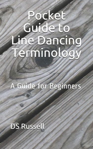 Cover for D S Russell · Pocket Guide to Line Dancing Terminology (Paperback Book) (2018)