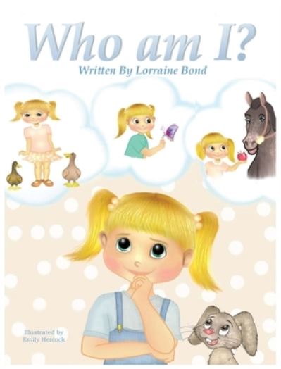 Cover for Lorraine Bond · Who am I? (Hardcover Book) (2020)