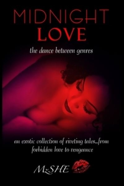 Midnight Love - MzSHE - Bøger - Sheena Draper Publishing - 9781734273311 - 24. november 2019