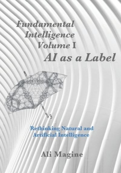 Cover for Ali Magine · Fundamental Intelligence, Volume I (Paperback Book) (2022)