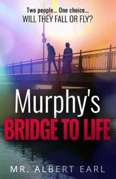 Cover for Earl Brown · Murphy's Bridge to Life (Book) (2022)